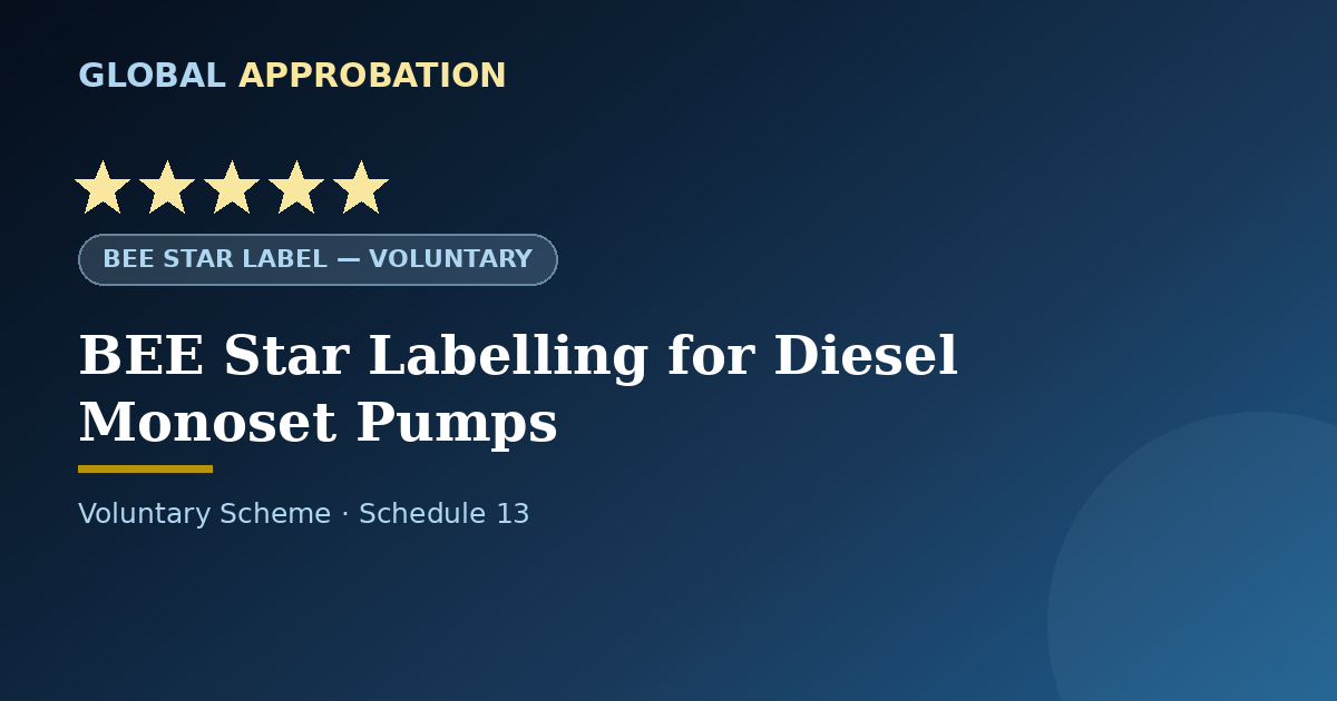 BEE Star Label for Diesel Engine Monoset Pumps