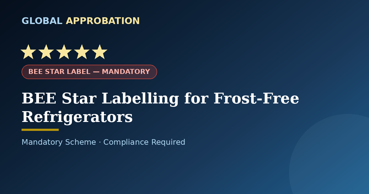 BEE Star Label for Frost-Free Refrigerators