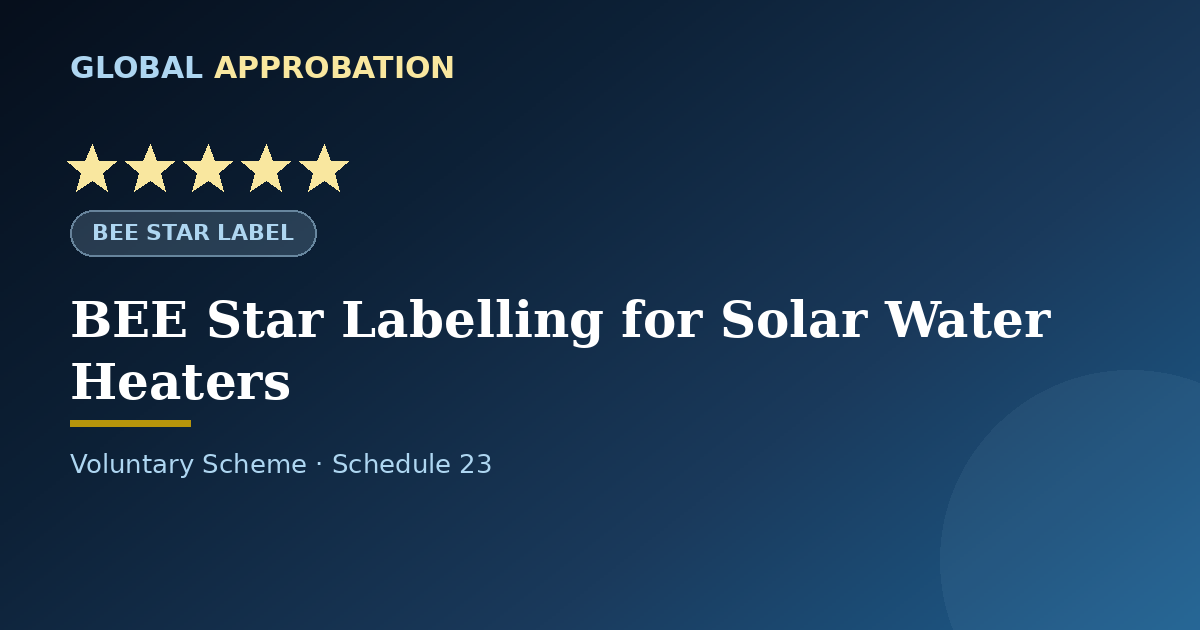 BEE Star Label for Solar Water Heaters in India