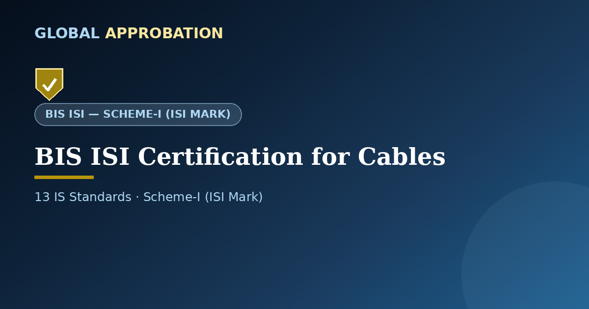 BIS ISI Certification for Cables