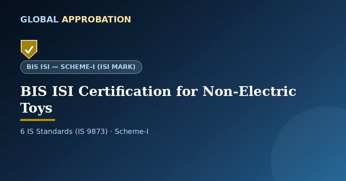 BIS ISI Certification for Non-Electric Toys
