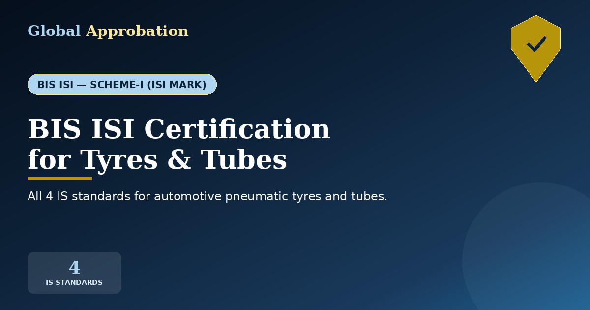 BIS ISI Certification for Automobile Tyres and Tubes