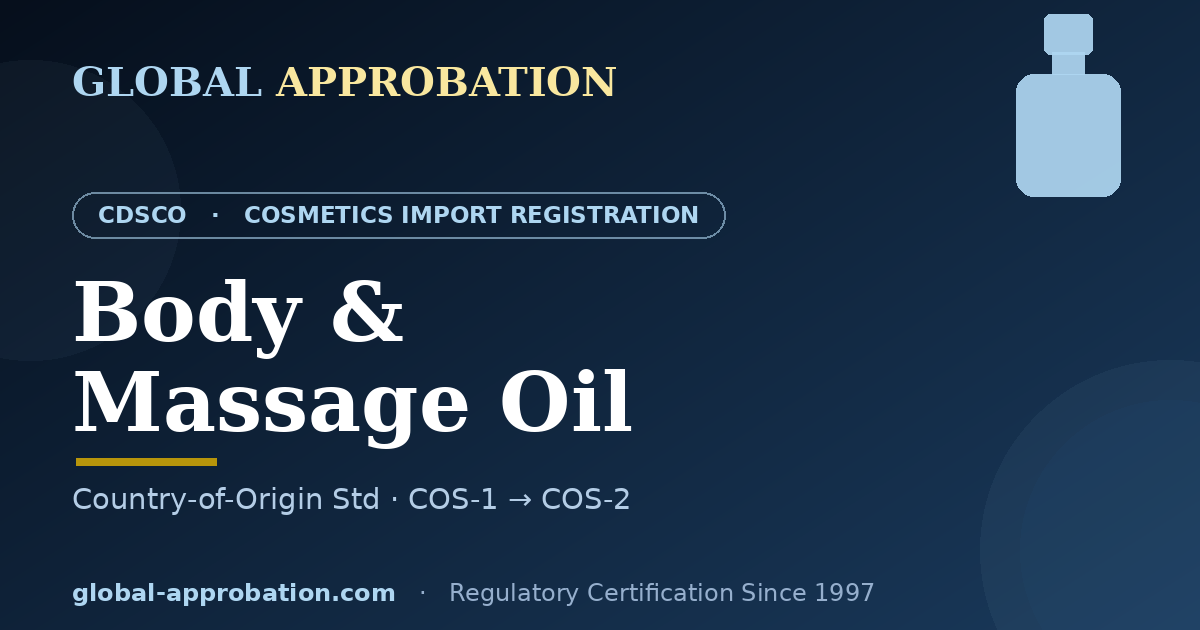Body oil and massage oil CDSCO import registration India