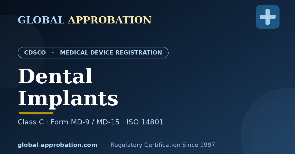 CDSCO Class C licence guide for dental implants in India