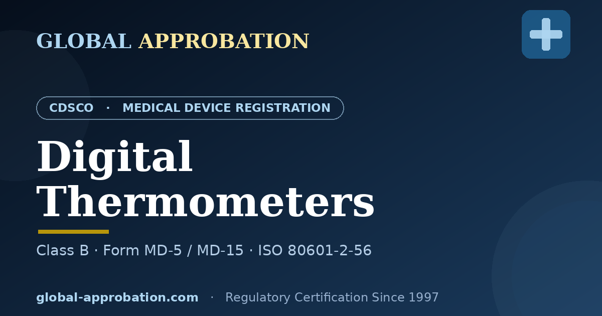 CDSCO Class B licence guide for digital thermometers in India