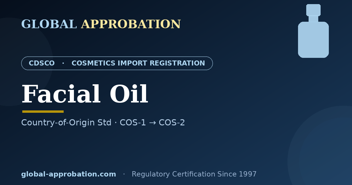 Facial oil CDSCO import registration India