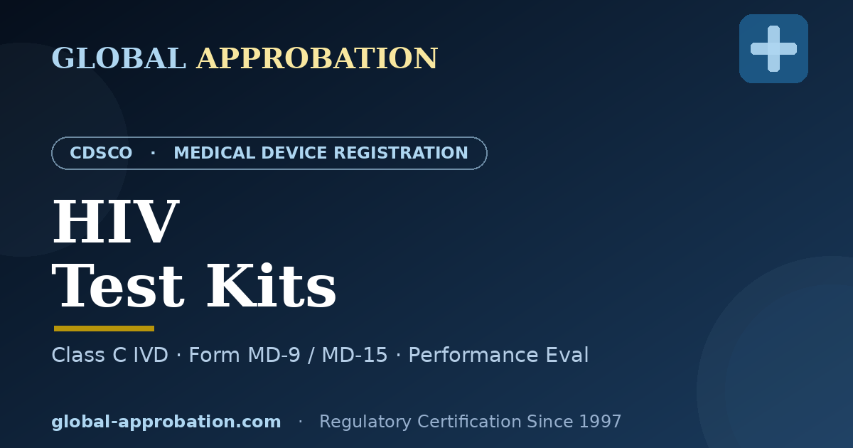 CDSCO Class C IVD licence guide for HIV test kits in India