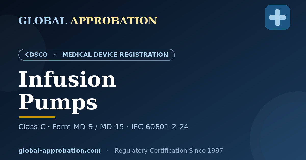 CDSCO Class C licence guide for infusion pumps in India