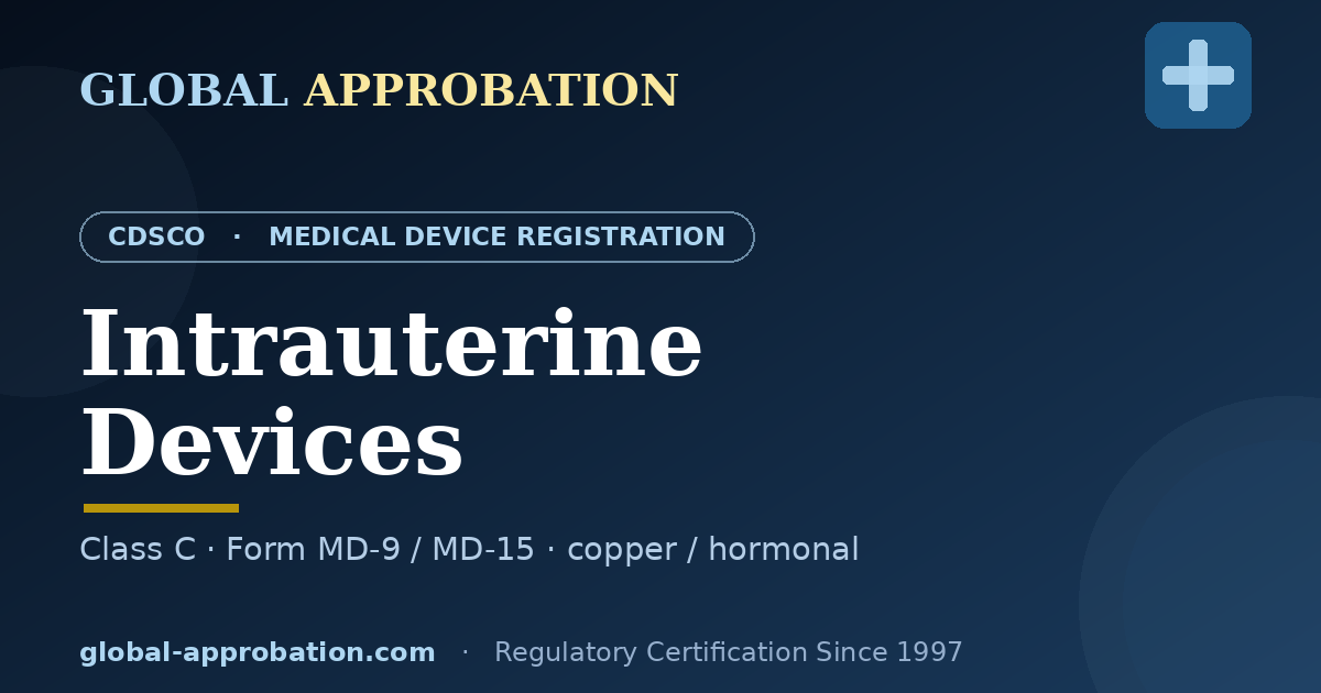 CDSCO Class C licence guide for intrauterine devices in India