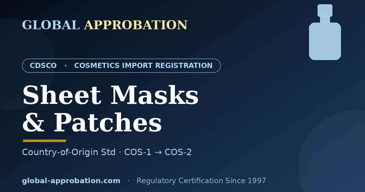 Sheet masks sleeping masks and patches CDSCO import registration India